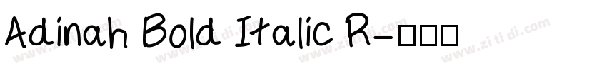 Adinah Bold Italic R字体转换